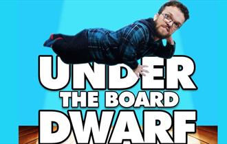 George Coppen: Under the BoardDwarf - Solo Standup Comedy Show at Nottingham Comedy Festival

