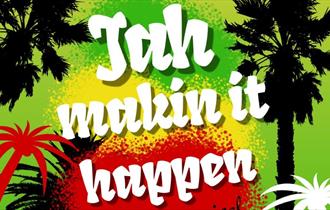 Jah Makin' It Happen - A Reggae Musical
