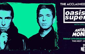 Oasis Supernova & Antarctic Monkeys | The Nest, Nottingham