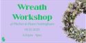 Christmas Wreath Making Workshop with Lavender Buds 2025
