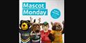 Mascot Mondays