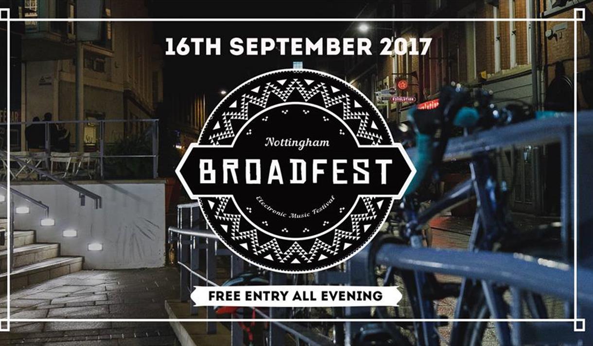 Broadfest 2017 Nottingham