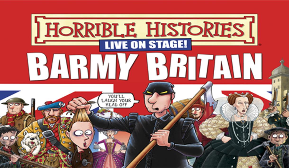 Horrible Histories Live! Barmy Britain