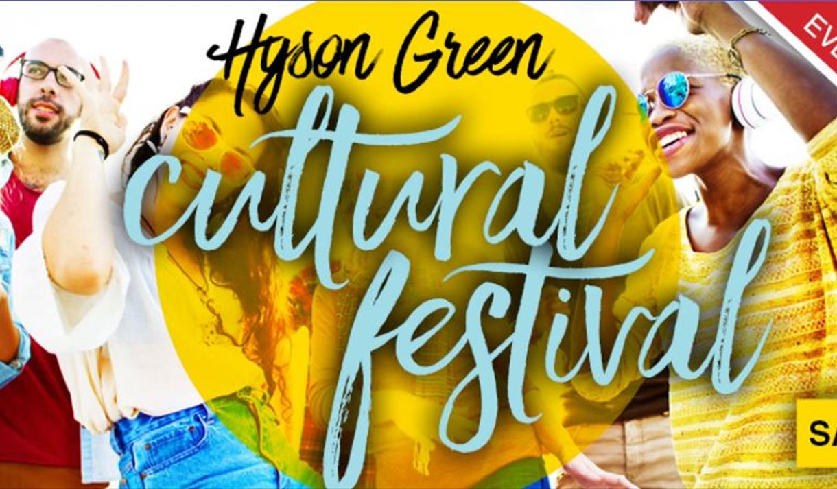 Hyson Green Culture Festival
