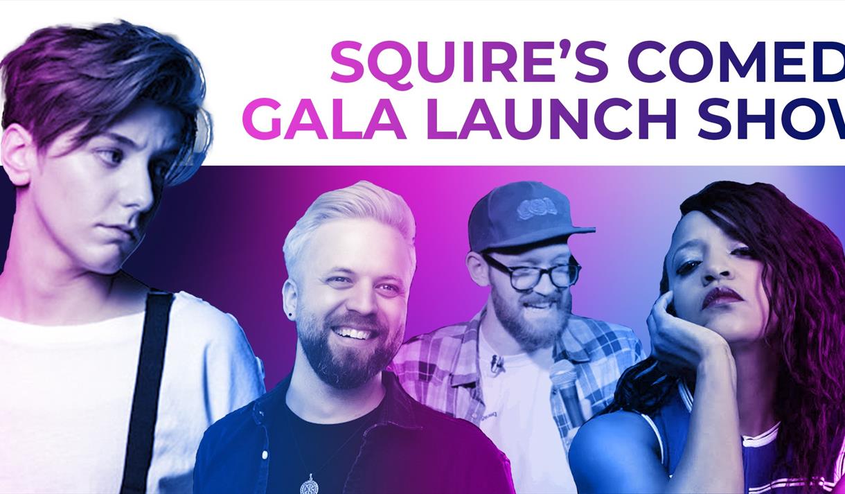 Squire's Comedy Gala Launch Show
