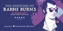 The Ghosting of Rabbie Burns comes to Nottingham
