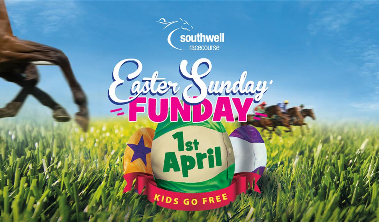 Easter Sunday Funday at Southwell Racecourse