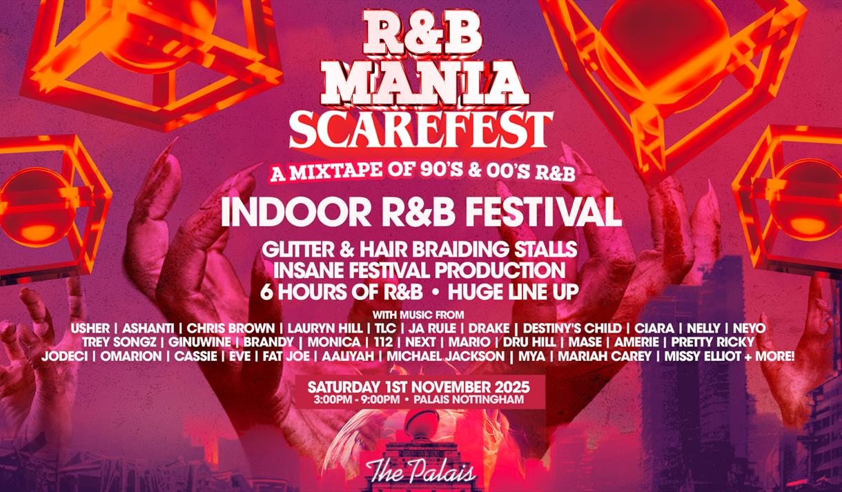 RNB MANIA | Nottingham's Halloween R&B Festival
 RNB MANIA | Nottingham's Halloween R&B Festival