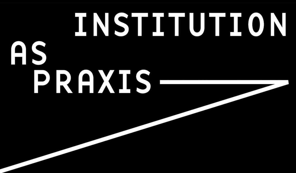 Book Launch: Institution as Praxis