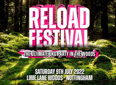 Reload Festival, Lime Lane Woods, Nottinghamshire