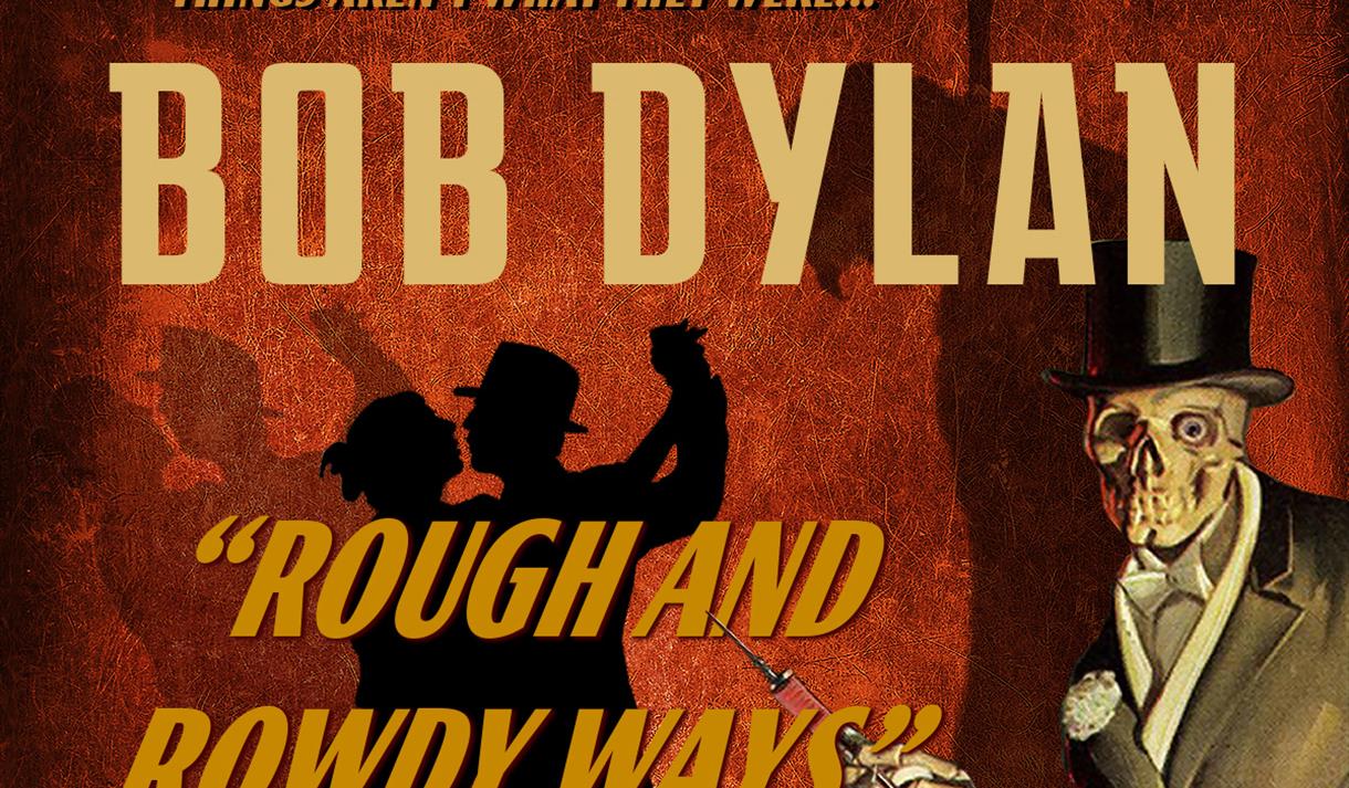 Bob Dylan "Rough and Rowdy Ways" World Wide Tour