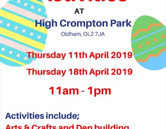 Easter Holiday Activities at High Crompton Park
