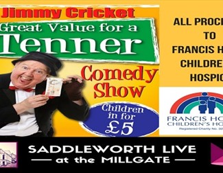 Saddleworth Live - Jimmy Cricket Comedy Show