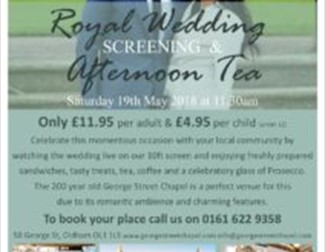 Royal Wedding Screening and Afternoon Tea - George Street Chapel