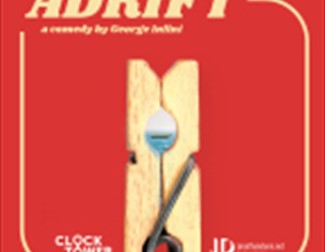 Clock Tower Theatre Co present "ADRIFT"