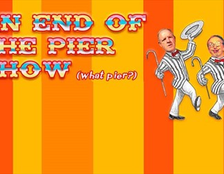 An end of the open pier show advert