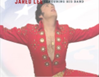 A tribute to Elvis Poster featuring Jared Lee