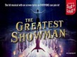 The Greatest Showman at Coliseum Theatre