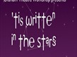 Oldham Coliseum Theatre - 'Tis written in the stars