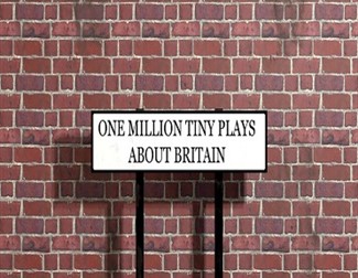 Oldham Coliseum Theatre - One Million Tiny Plays About Britain