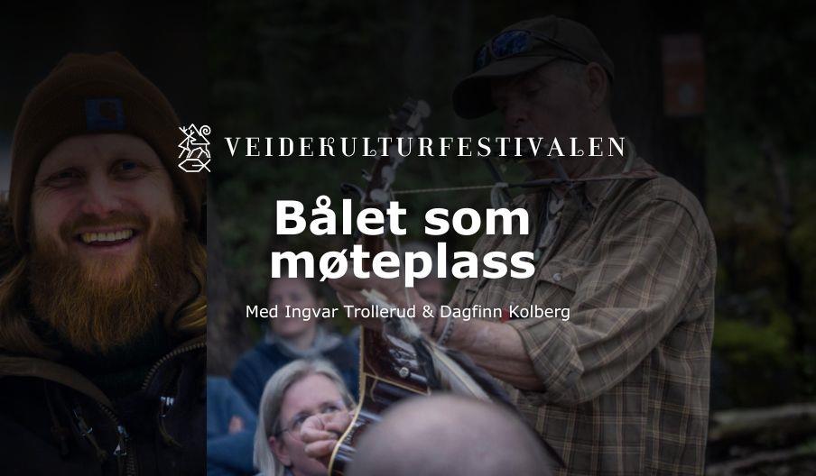 Bålet som møteplass