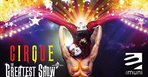 CIRQUE: THE GREATEST SHOW