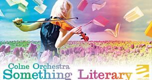 Colne Orchestra; Something Literary