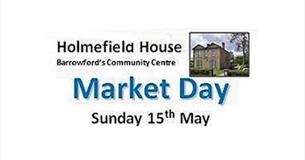 Market Day / Holmefield House