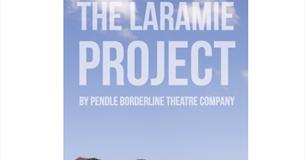 The Laramie Project - Pendle Borderline Theatre Company