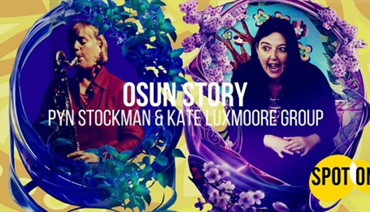 Osun Story by Pyn Stockman & Kate Luxmoore Group