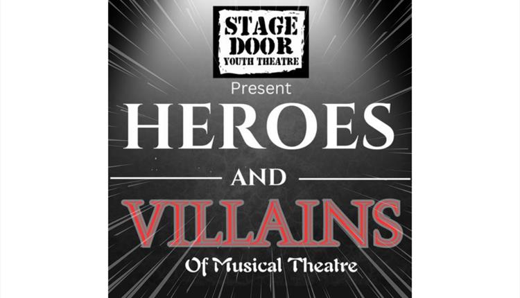 Stage Door Youth Theatre presents Heroes and Villains!