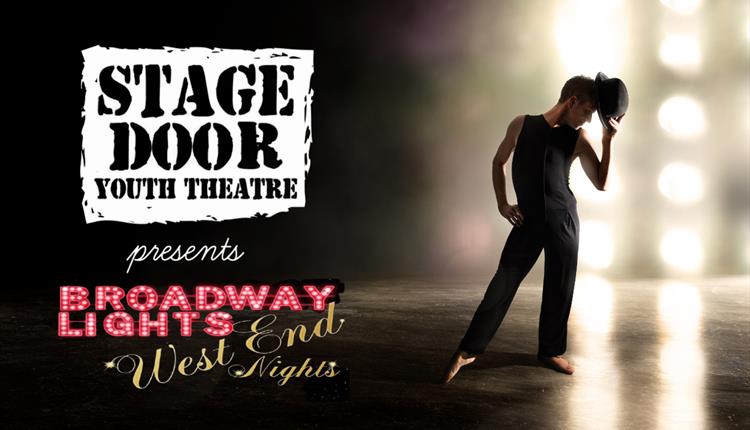 Stage Door Youth Theatre Presents: Broadway Lights West End Nights