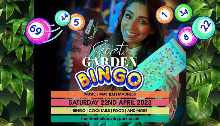 Secret Garden Bingo at Thornton Hall Country Park