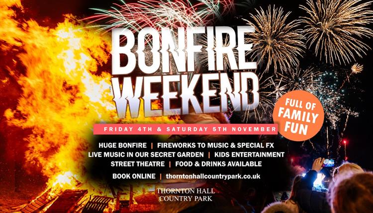 Bonfire Weekend at Thornton Hall Country Park