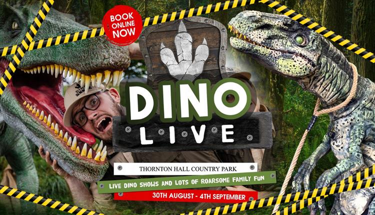 Dino Live at Thornton Hall Country Park