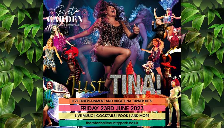 'Just Tina' Live at Thornton Hall Country Park's Secret Garden