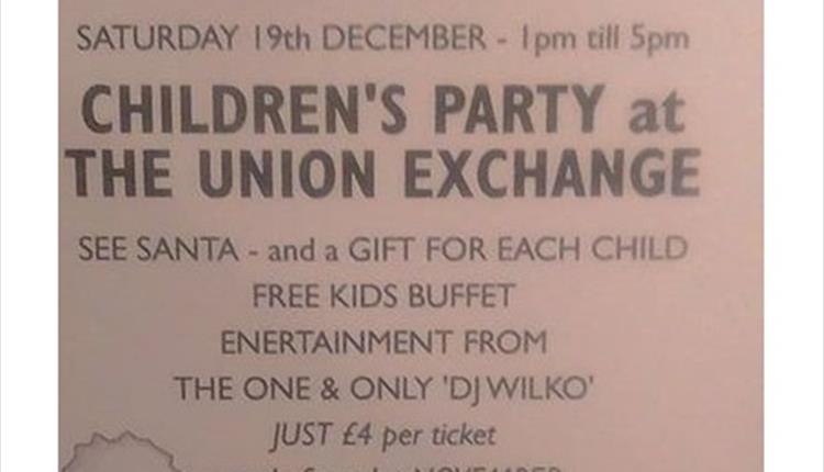 Children's Party at the Union Exchange