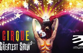 CIRQUE: THE GREATEST SHOW