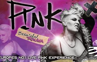 BEAUTIFUL TRAUMA - THE ULTIMATE LIVE P!NK EXPERIENCE