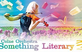 Colne Orchestra; Something Literary
