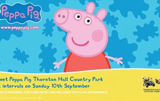 Meet Peppa Pig at Thornton Hall