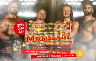 MEGASLAM Wrestling at Thornton Hall Country Park