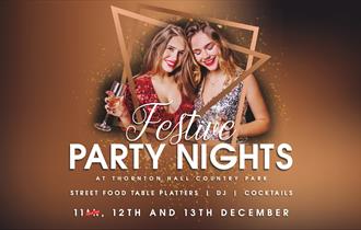 Festive Party Nights at Thornton Hall Country Park