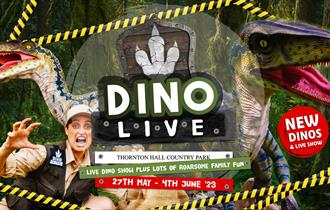 DINO LIVE at Thornton Hall Country Park