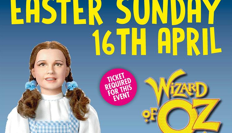 Easter Sunday Wizard of Oz Event 