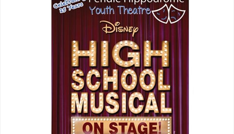 High School Musical - Pendle Hippodrome Youth Theatre 