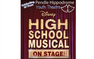 High School Musical - Pendle Hippodrome Youth Theatre