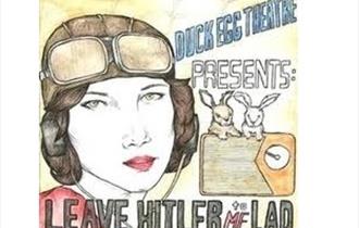 Leave Hitler To Me Lad - Rainhall Centre