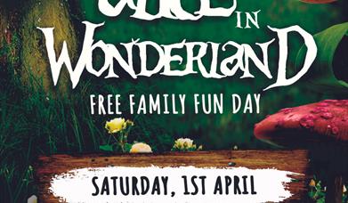 Alice in Wonderland Family Fun Day 1st April at City College Peterborough