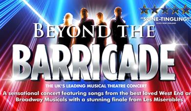Beyond the Barricade - a concert of best loved West Ends and Broadway Musicals